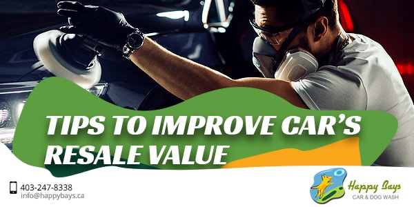 Tips to Improve Car’s Resale Value